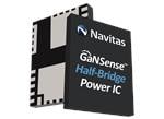 Navitas Semiconductor GaNSense™ Half-Bridge Power ICs